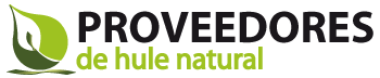 PROVEEDORES DE HULE NATURAL!